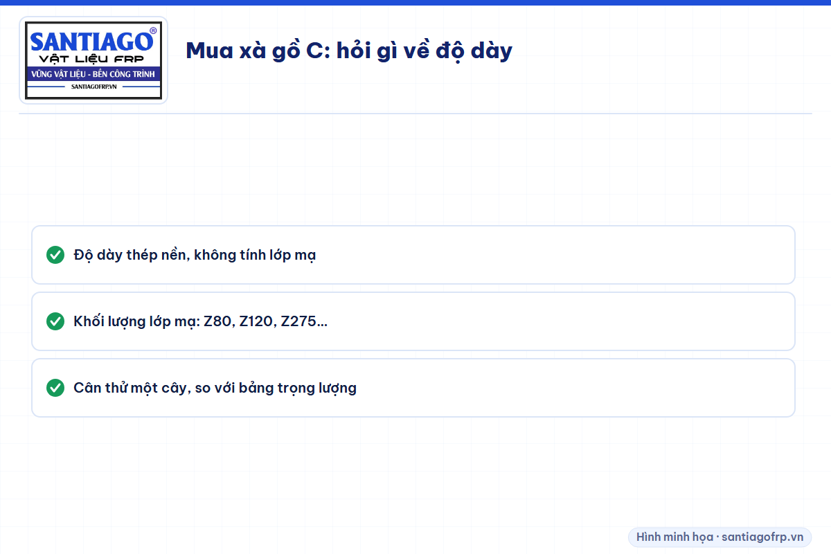 Những điều cần hỏi về độ dày và lớp mạ khi mua xà gồ thép C